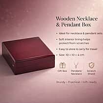 Jewellery Gifting -Velvet Lining Wooden Necklace and Pendant Box - (Size 10x10x4 cm)
