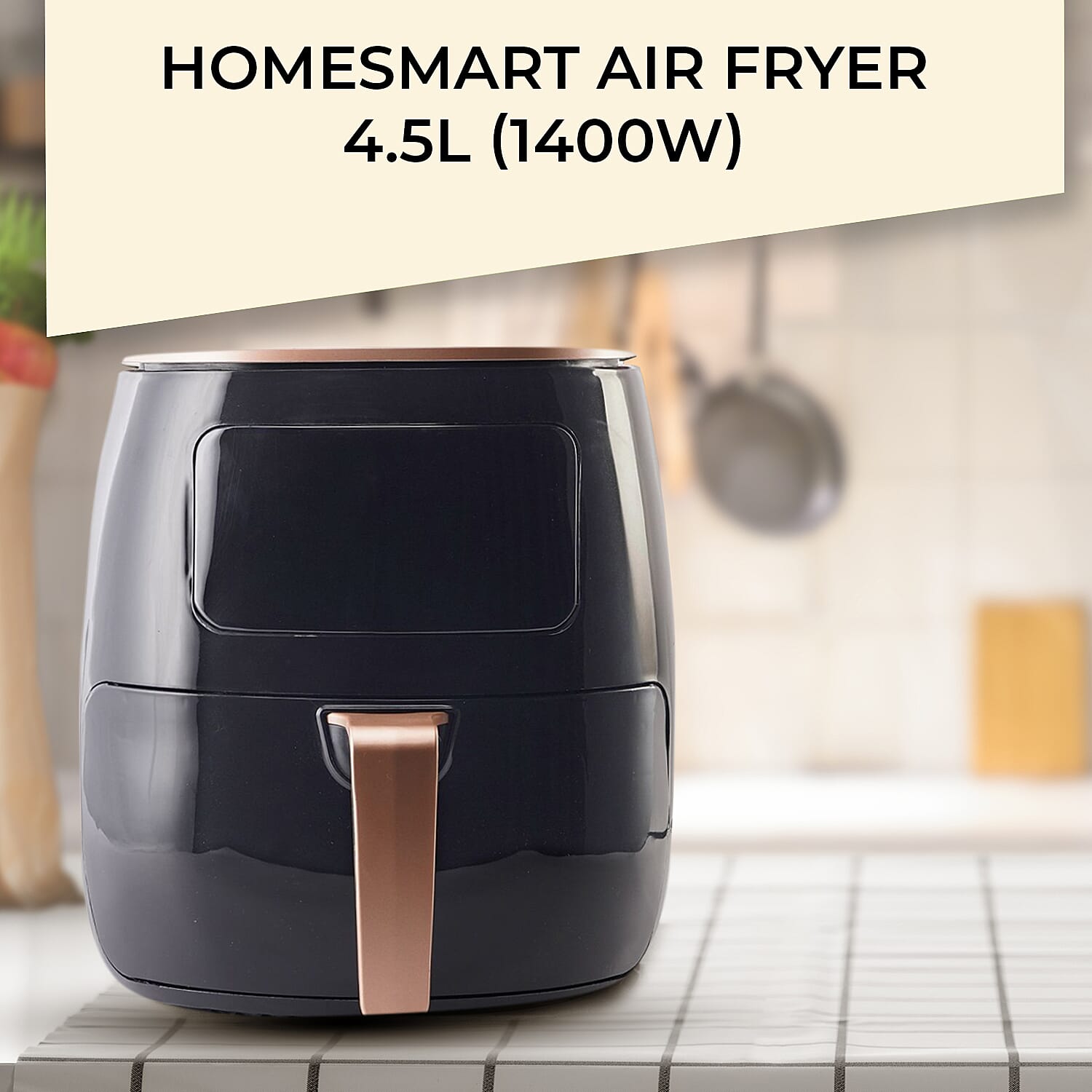 Homesmart Air Fryer 4.5L (1400W) - Air Fry, Roast, Bake, Reheat - Uses little to no oil, - Black (34x30cm)