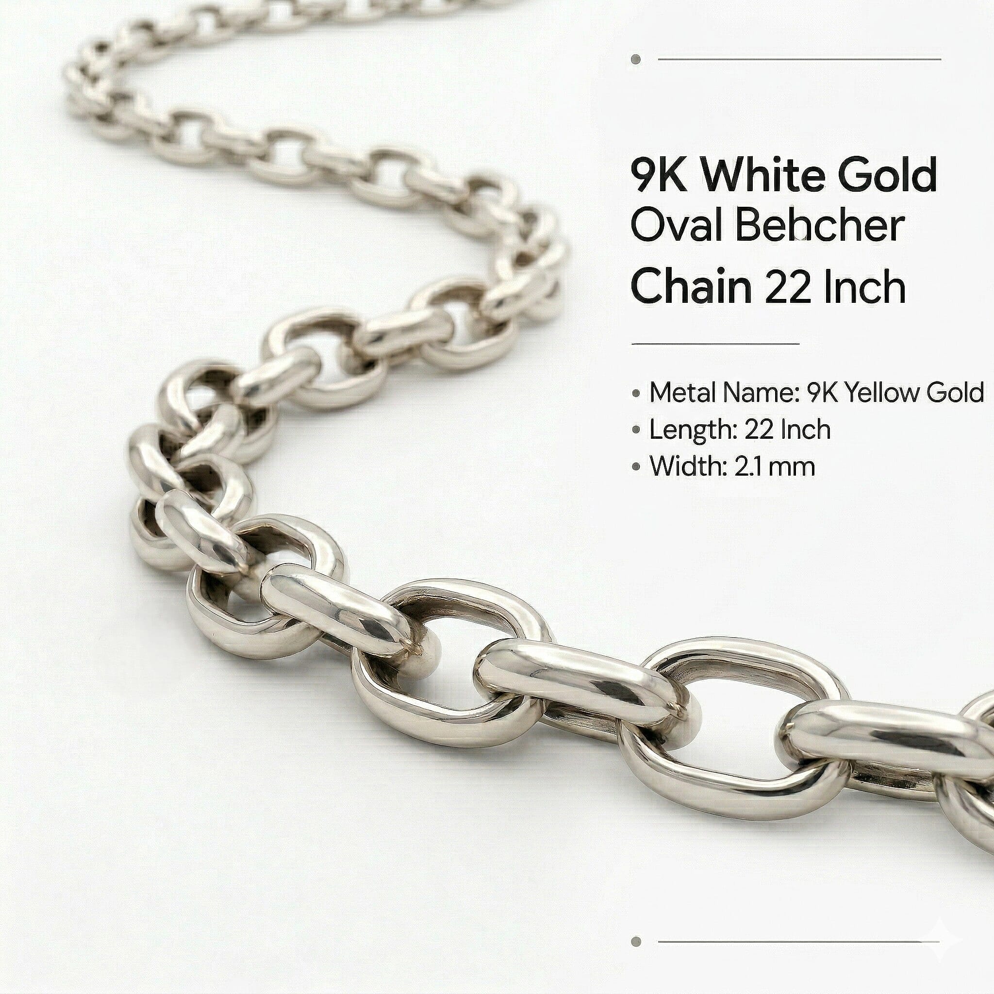 9K White Gold  Chain (Size - 22),  Gold Wt. 1.5 Gms