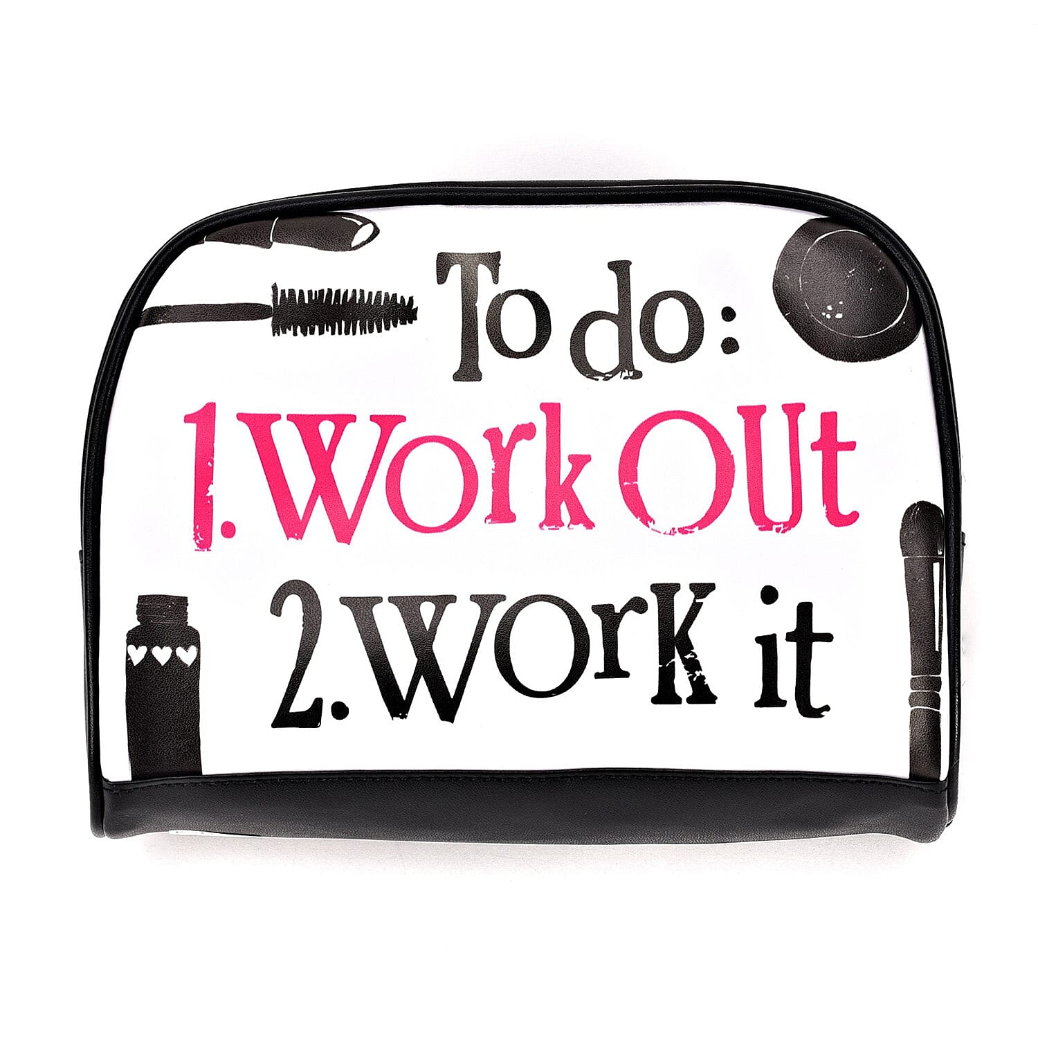 Work Out or Work It Humorous White Toiletry Bag for Holiday and Everyday