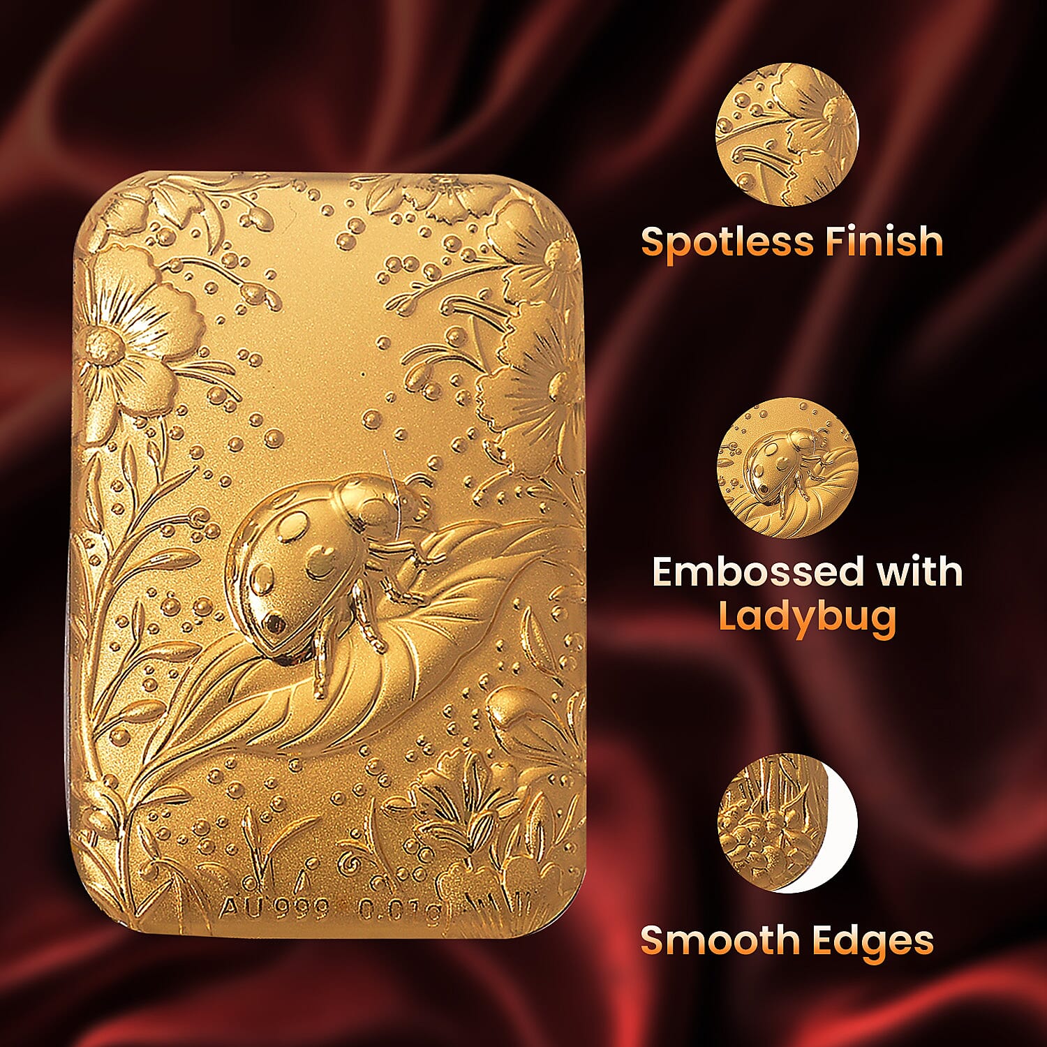 24K Yellow Gold (99.9% Purity) Ladybird Embossed 24K Yellow Gold (99.9% Purity) Ladybird Embossed